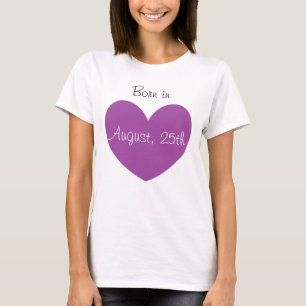 Camiseta Nacido en agosto, imagen personalizada de Purple H