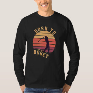 Camiseta Nacido En Bogey Golf Clubs Golf Golf Golf Player G
