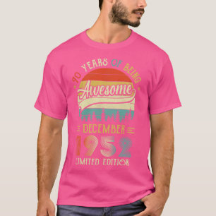Camiseta Nacido en diciembre de 1952 70º cumpleaños hecho e