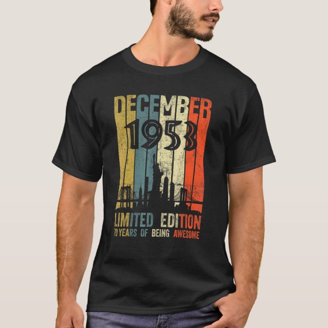 Camiseta Nacido en diciembre de 1953 70º cumpleaños (Anverso)