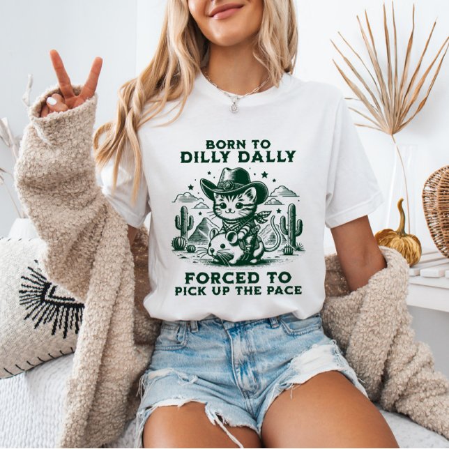 Camiseta Nacido en Dilly Dally Cowboy Cat Meme gracioso ani (Subido por el creador)