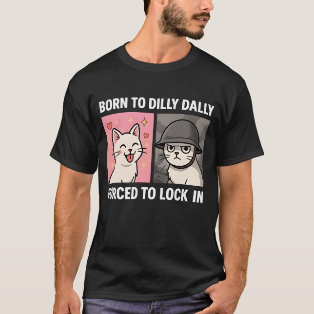Camiseta Nacido En Dilly Dilly, Obligado A Encerrarse (Anverso)