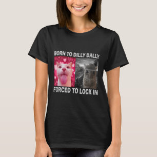 Camiseta Nacido En Dillys Dallys Obligado A Bloquear Un Mem