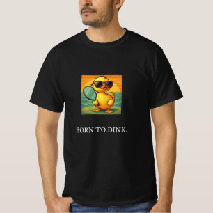 Camiseta Nacido En Dink - Pickleball De Pato
