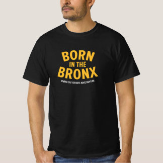 Camiseta Nacido en el Bronx - donde las calles tienen ritmo