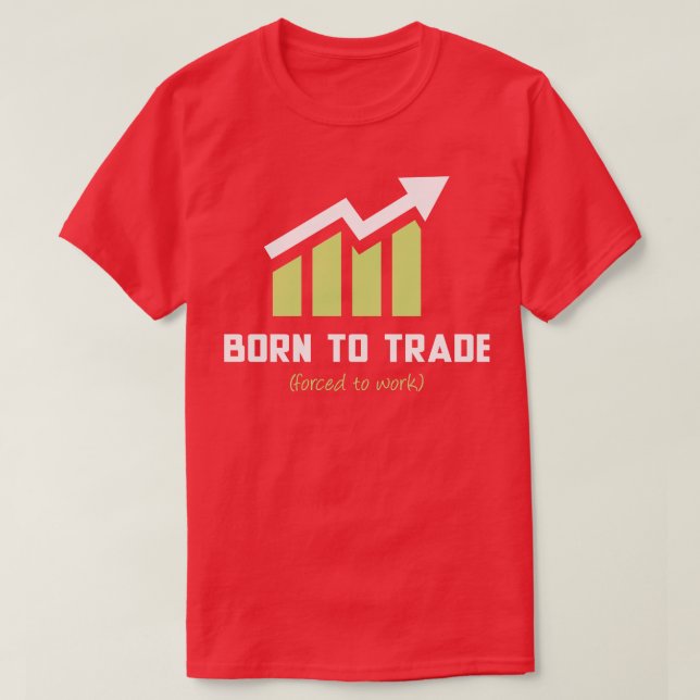 Camiseta Nacido en el comercio de trabajo (Diseño del anverso)