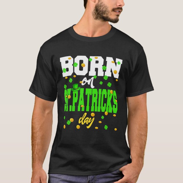 Camiseta Nacido en el Día de San Patricio Feliz Cumpleaños  (Anverso)