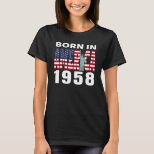 Camiseta Nacido En Estados Unidos En 1958. Estatua De Liber