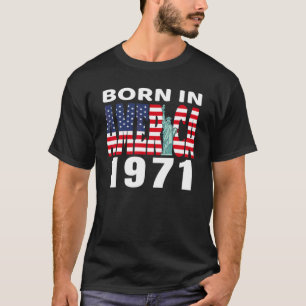 Camiseta Nacido En Estados Unidos En 1971 Estatua De Cumple