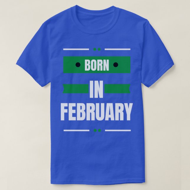Camiseta Nacido en febrero (Diseño del anverso)