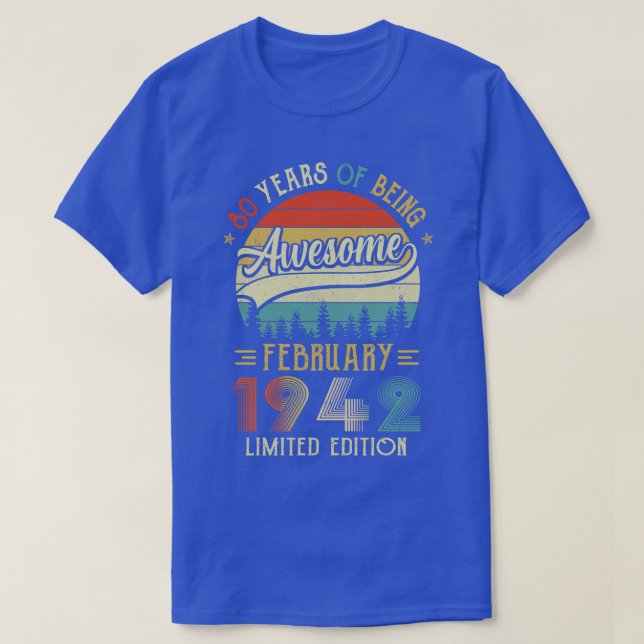 Camiseta Nacido en febrero de 1942 80º cumpleaños hecho en  (Diseño del anverso)