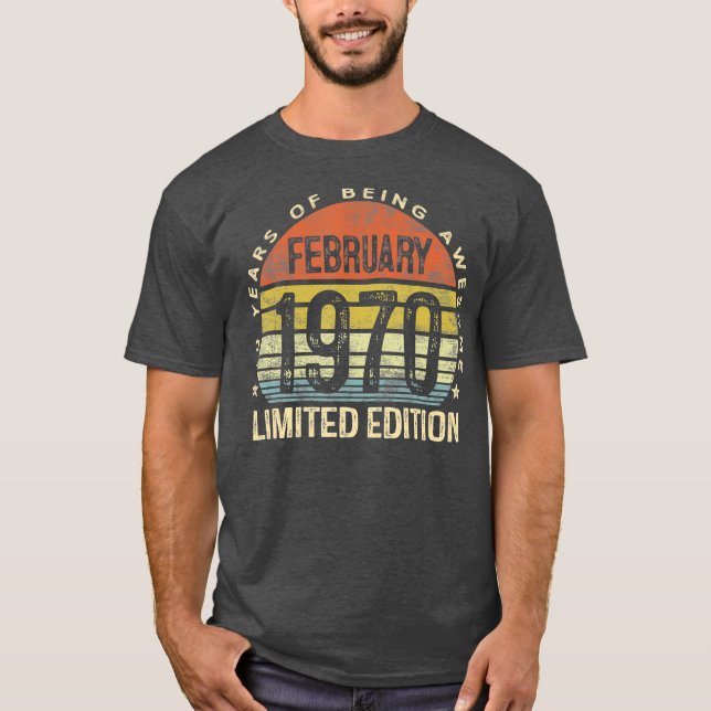 Camiseta Nacido en febrero de 1970 Edición limitada Regalos (Anverso)
