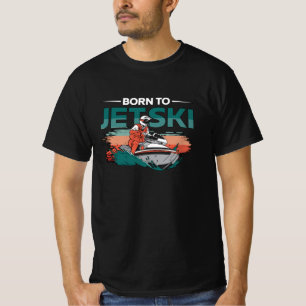 Camiseta Nacido En Jetski Jet Skip Water Sports Jet Ski