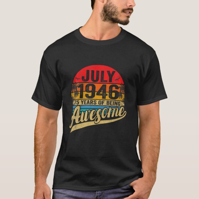 Camiseta Nacido En Julio De 1946 Edición Limitada 75º Cumpl (Anverso)