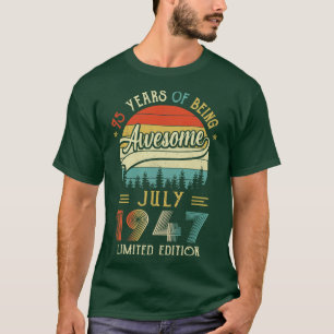 Camiseta Nacido En Julio De 1947 75º Cumpleaños Hecho En 19