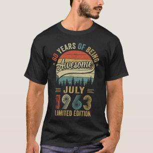Camiseta Nacido en julio de 1963 60º cumpleaños, celebrado 