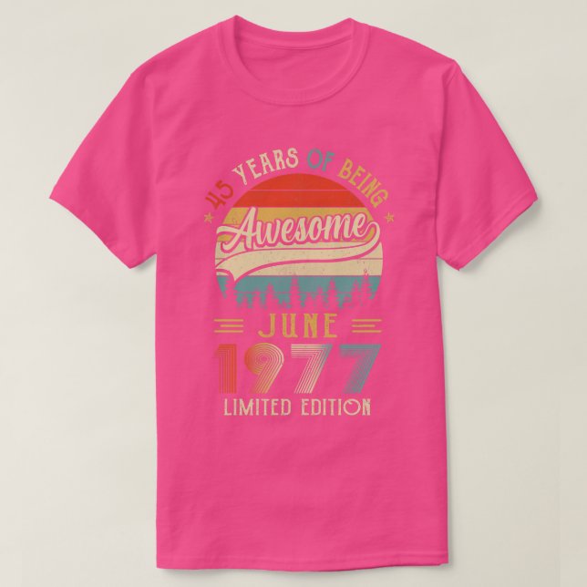 Camiseta Nacido En Junio De 1977 45º Cumpleaños Hecho En 19 (Diseño del anverso)