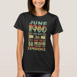 Camiseta Nacido En Junio De 1986 36º Cumpleaños Hecho En 19