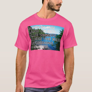 Camiseta Nacido en la tierra de las aguas azules del cielo