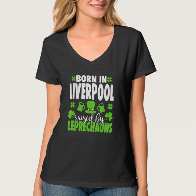 Camiseta Nacido en Liverpool criado por leprechauns 1 (Anverso)