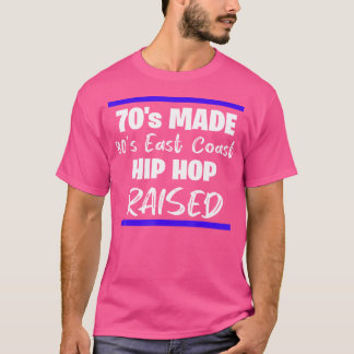 Camiseta Nacido En Los Años 70 Criado Por Rap Y H De La Cos