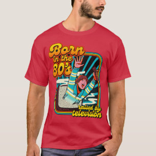 Camiseta Nacido en los años ochenta por Tobe Fonseca