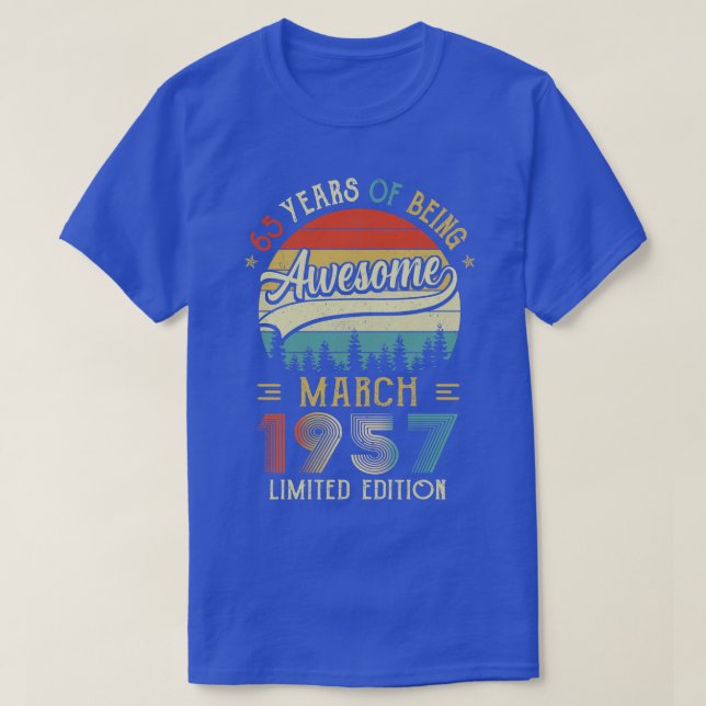 Camiseta Nacido En Marzo De 1957 65º Cumpleaños Hecho En 19 (Diseño del anverso)