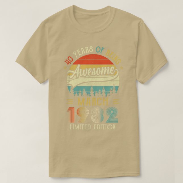 Camiseta Nacido en marzo de 1982 40º Cumpleaños Hecho En 19 (Diseño del anverso)