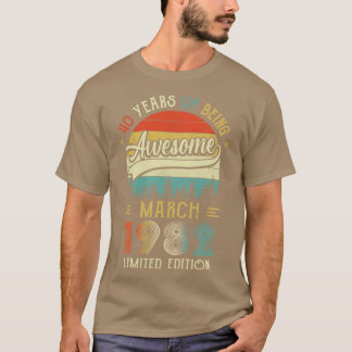 Camiseta Nacido en marzo de 1982 40º Cumpleaños Hecho En 19