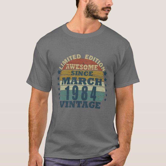 Camiseta nacido en marzo de 1984, cumpleaños vintage (Anverso)