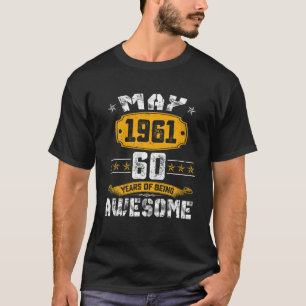 Camiseta Nacido En Mayo De 1961 60 Años De Edad Decorati