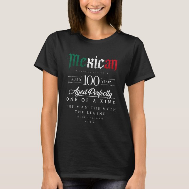 Camiseta Nacido en México a los 100 años (Anverso)