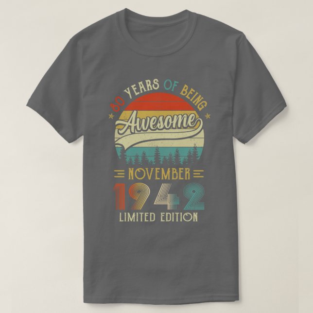 Camiseta Nacido en noviembre de 1942 80º cumpleaños hecho e (Diseño del anverso)