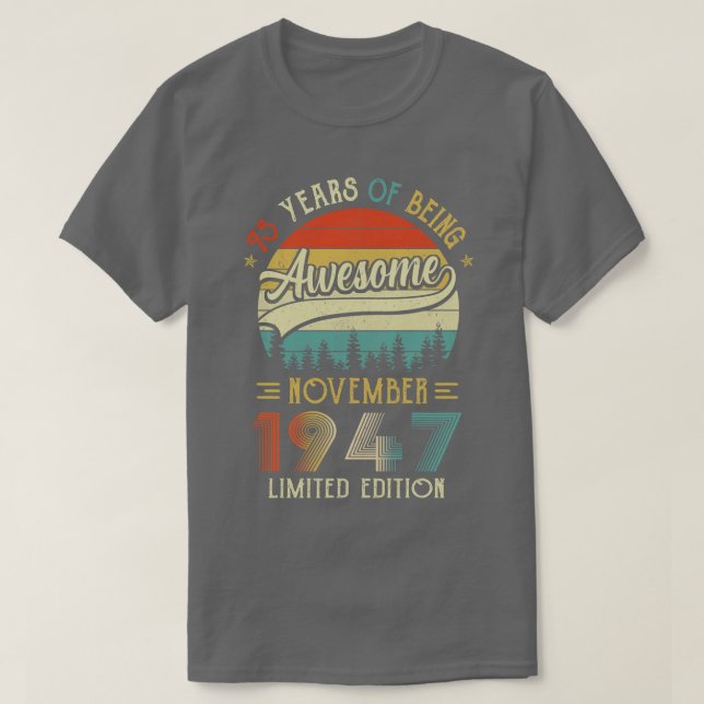 Camiseta Nacido En Noviembre De 1947 75º Cumpleaños Hecho E (Diseño del anverso)