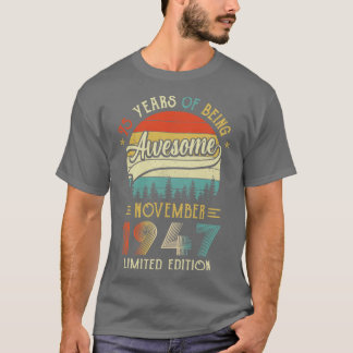 Camiseta Nacido En Noviembre De 1947 75º Cumpleaños Hecho E