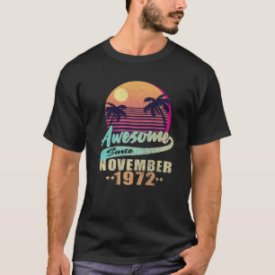 Camiseta Nacido En Noviembre De 1972 Impresionante Noviembr