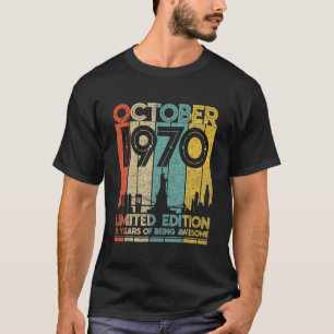 Camiseta Nacido En Octubre De 1970 Birthday Limited Edition