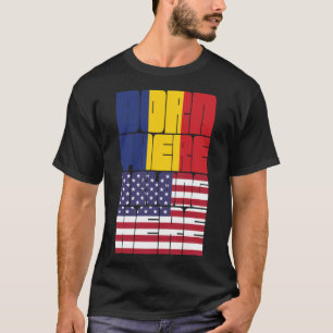 Camiseta Nacido en Rumania Pertenezco Americano