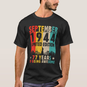Camiseta Nacido En Septiembre De 1944 77 Años De Edad 77º C