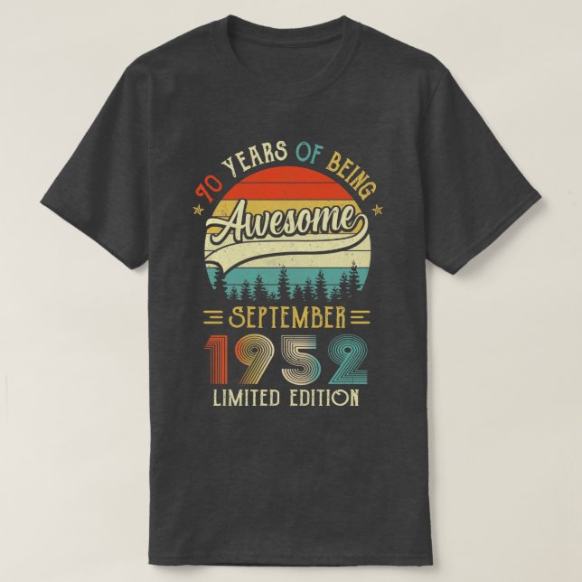 Camiseta Nacido en septiembre de 1952 70º Cumpleaños Hecho  (Diseño del anverso)