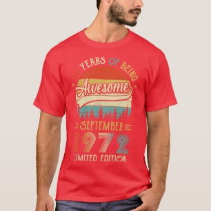 Camiseta Nacido en septiembre de 1972 50º Cumpleaños Hecho 