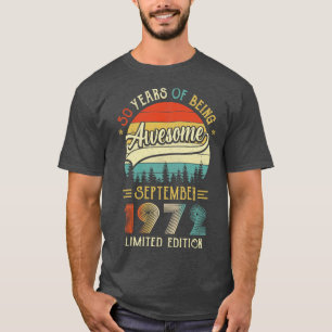 Camiseta Nacido en septiembre de 1972 50º Cumpleaños Hecho 
