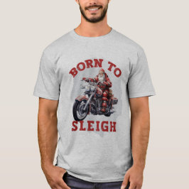 Camiseta Nacido en Sleigh Santa