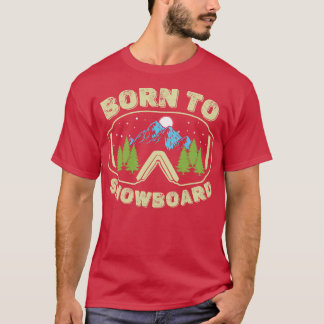 Camiseta Nacido En Snowboard