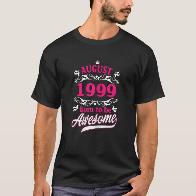 Camiseta Nacido en T de Agosto de 1999 (Anverso)