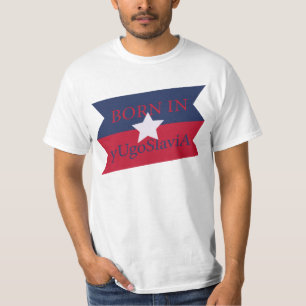 Camiseta NACIDO EN UgoSlaviA, nacido en América y Yugoslavi
