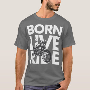 Camiseta Nacido En Vivo Y Oración De Los Bikers En Viaje