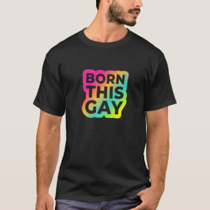 Camiseta Nacido este Gay Color Edition 1