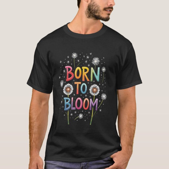 Camiseta Nacido Flor De Diente De León Flores Silvestres Di (Anverso)