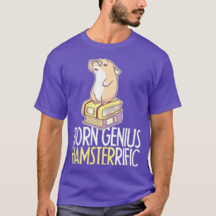 Camiseta Nacido Genius Funny Hamster Book Reader Mascota An